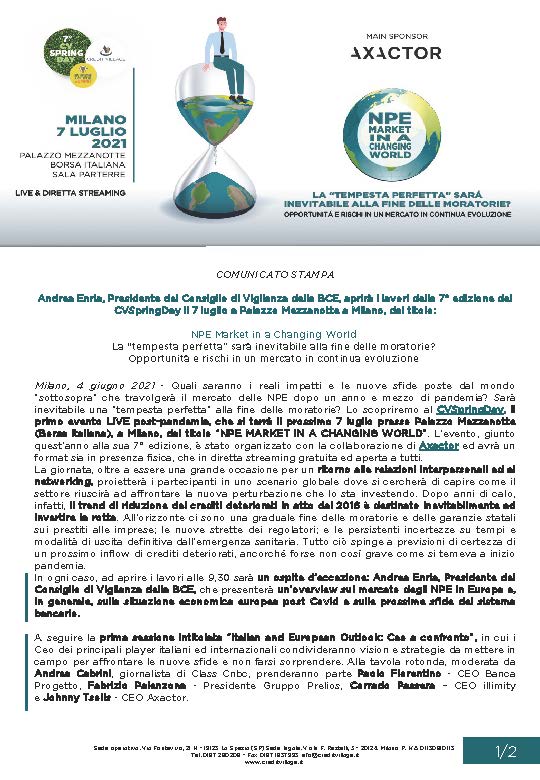 Andrea Enria, Presidente del Consiglio di Vigilanza della BCE, aprirà i lavori della 7° edizione del CVSpringDay il 7 luglio a Palazzo Mezzanotte a Milano, dal titolo: NPE Market in a Changing World