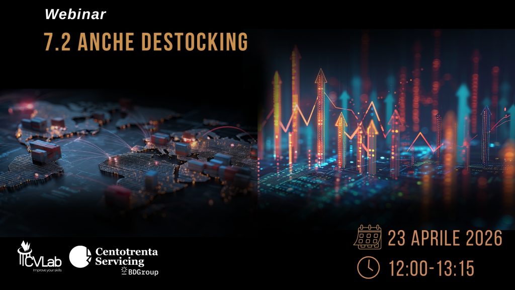 Webinar “7.2 anche destocking”: cosa cambia davvero con la nuova Legge 130/99