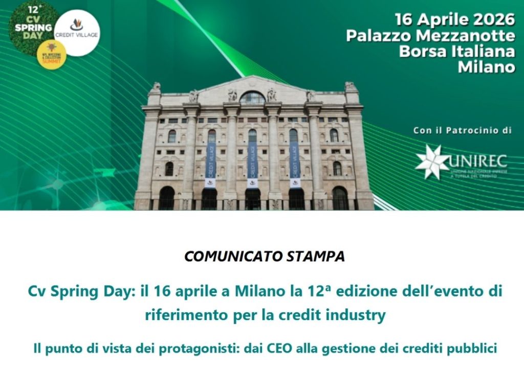 Cv Spring Day: il 16 aprile a Milano la 12ª edizione dell’evento di riferimento per la credit industry